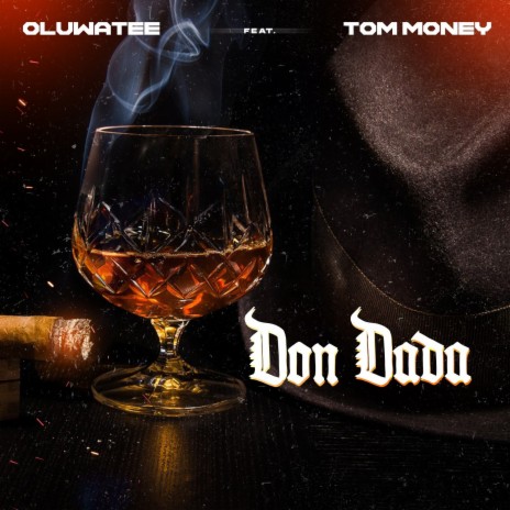Don Dada ft. Tom Money | Boomplay Music
