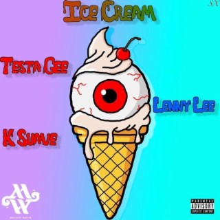 Ice Cream ft. K Suave & Lenny Lee lyrics | Boomplay Music