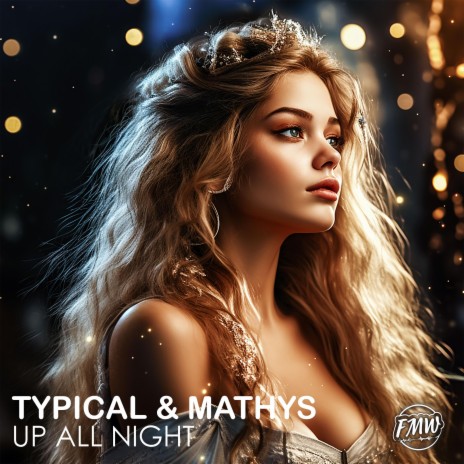Up All Night ft. Mathys | Boomplay Music
