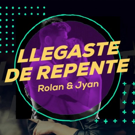 Llegaste De Repente | Boomplay Music