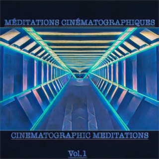 Cinematographic Meditations, Vol. 1