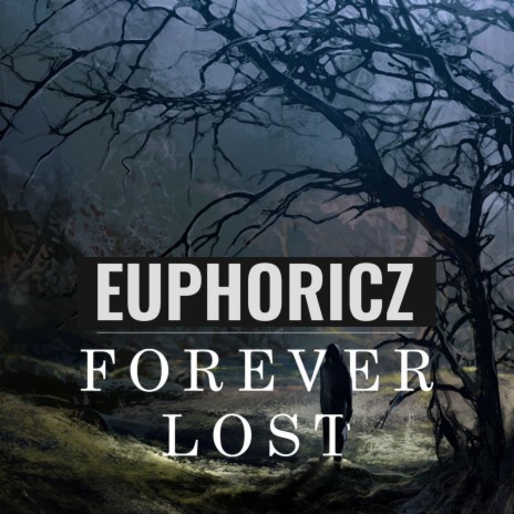 Forever Lost | Boomplay Music