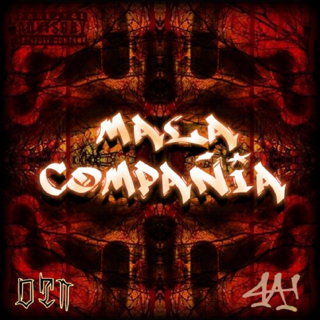 MALA COMPAÑIA ft. MALARAZA & OTN | Boomplay Music