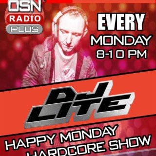 DJ Lite-  The Happy Monday Hardcore Show 03-04-2023
