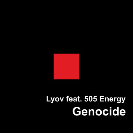 Genocide ft. 505 Energy | Boomplay Music