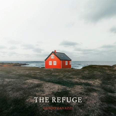 The Refuge | Boomplay Music