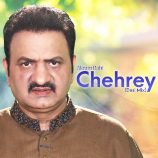 Chehrey (Desi Mix)