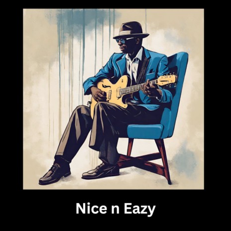 Nice n Eazy | Boomplay Music