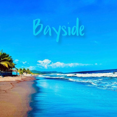 Bayside ft. Chase Rhyme