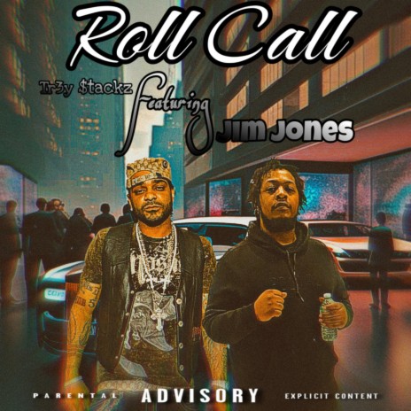 Roll Call (feat. Jim Jones)