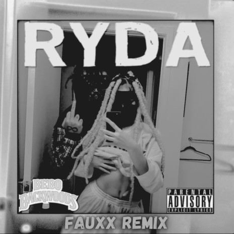 Ryda (Remix) ft. Bebo Backwoods & Prettyboi Clip | Boomplay Music