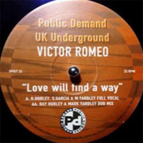 Love Will Find A Way Ray & Scott's UNRELEASED DUB