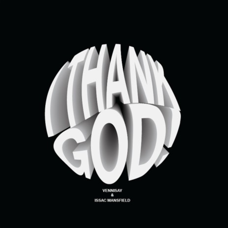 I THANK GOD! ft. Issac Mansfield | Boomplay Music