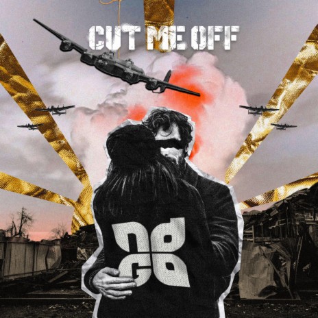 Cut Me Off | Boomplay Music