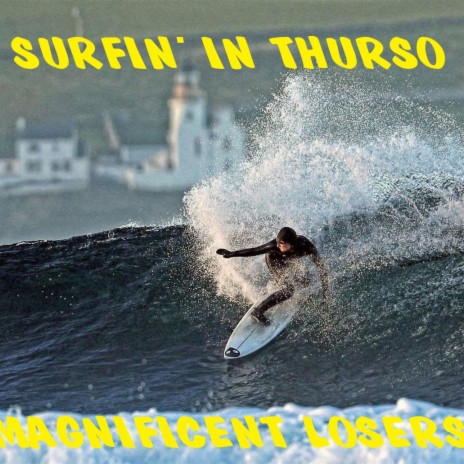 Surfin' in Thurso