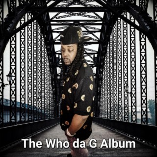 The Who da G Album