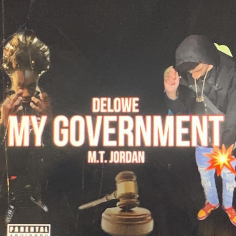 My Government ft. Mt Jordan | Boomplay Music