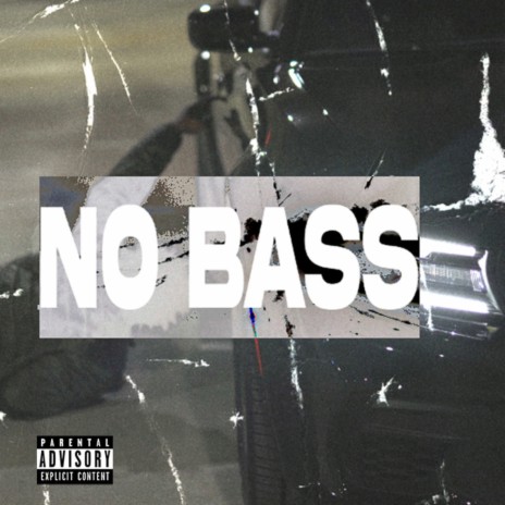 No Bass | Boomplay Music