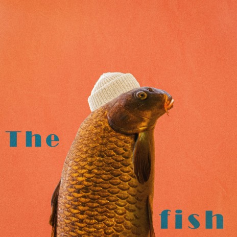 The Fish | Boomplay Music
