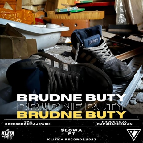 Brudne buty ft. P7 & Grzegorz Krajewski | Boomplay Music