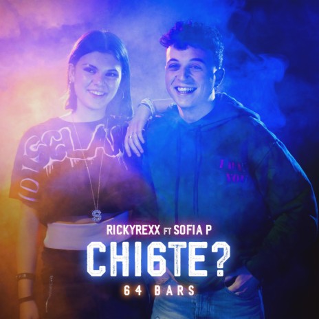 CHI6TE? ft. Sofia P | Boomplay Music
