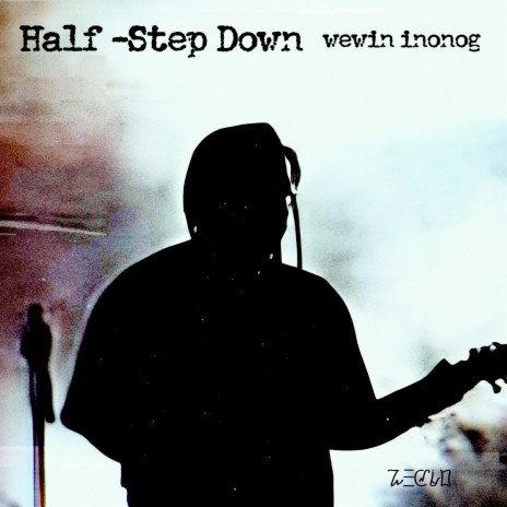 Half-Step Down | Boomplay Music
