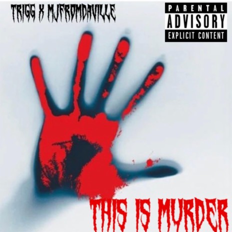 This is Murder ft. MjFromDaVille | Boomplay Music
