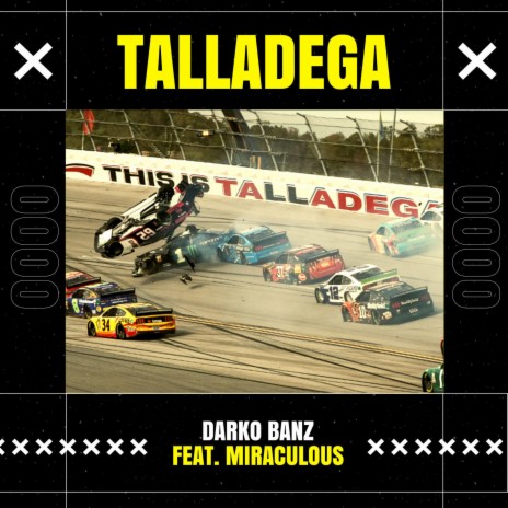Talladega ft. Miraculous | Boomplay Music