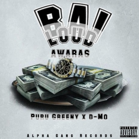 Bai Loud ft. Puru Greeny & D - Mo | Boomplay Music