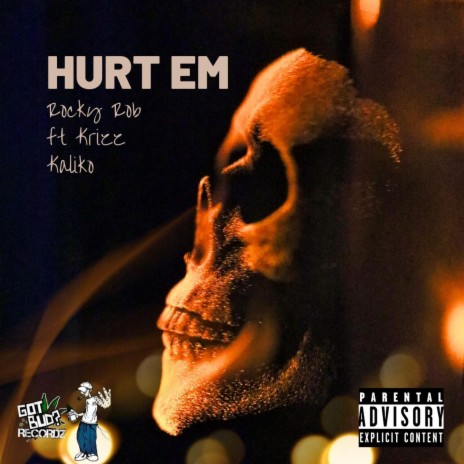 Hurt Em ft. Krizz Kaliko | Boomplay Music