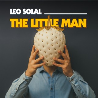 The Little Man ft. Robert Cohen-Solal lyrics | Boomplay Music