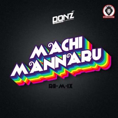 Dj DONZ - Machi Mannaru Mix (Radio Edit) | Boomplay Music