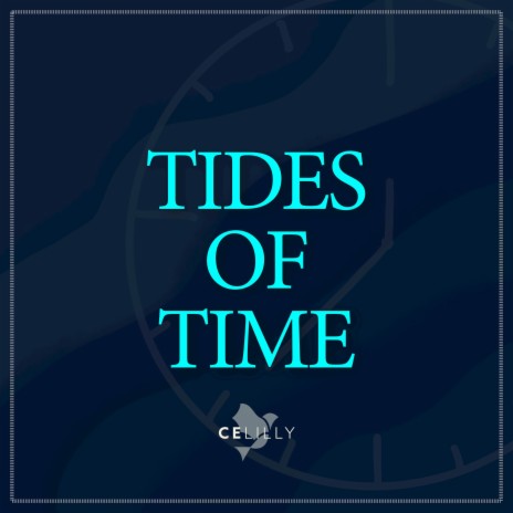 Tides of Time | Boomplay Music