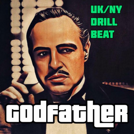 GODFATHER (UK/NY DRILL BEAT) | Boomplay Music