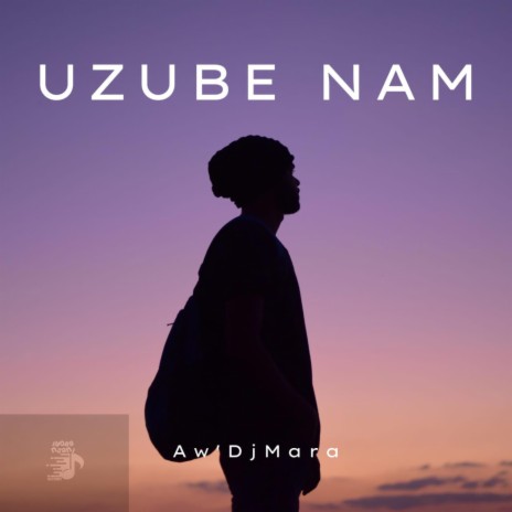 Uzube Nam | Boomplay Music