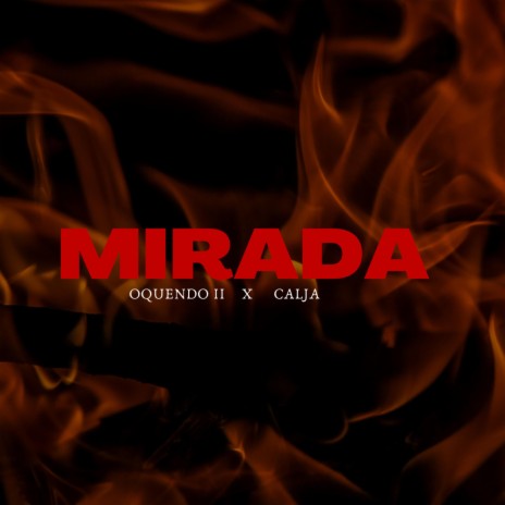 Mirada ft. Calja | Boomplay Music