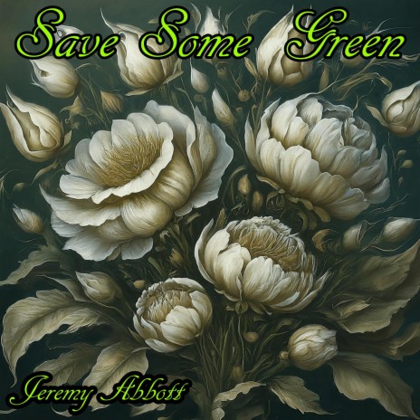 Save Some Green | Boomplay Music