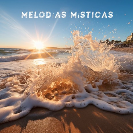 Melodías Místicas | Boomplay Music