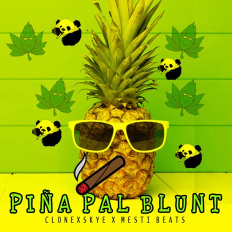 PIÑA PAL BLUNT | Boomplay Music