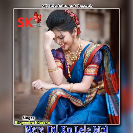 Mere Dil Ku Lele Mol ft. Pooja Sharma | Boomplay Music