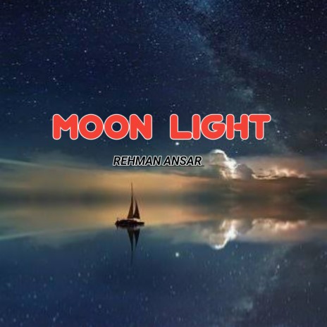 Moon Light ft. Shajad Hasan | Boomplay Music