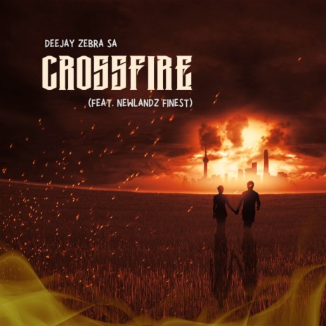 Crossfire ft. Newlandz Finest | Boomplay Music