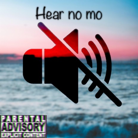 Hear no more | Boomplay Music