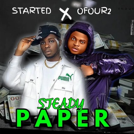 Steady paper (feat. Ofour2) | Boomplay Music