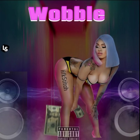 Wobble | Boomplay Music
