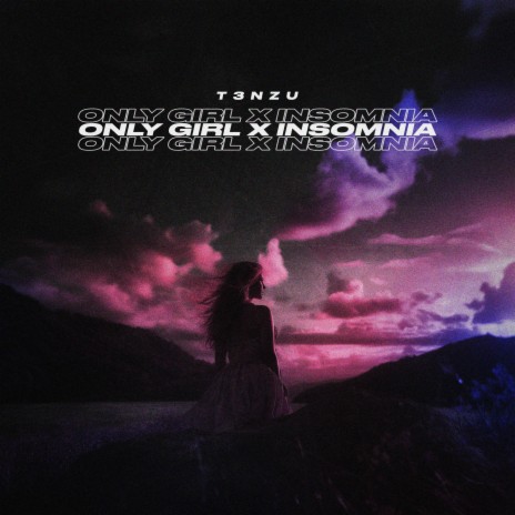 Only Girl x Insomnia | Boomplay Music