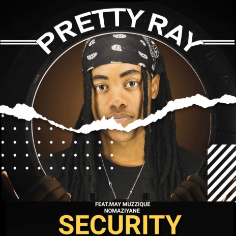 Security ft. May Muzzique Nomaziyane | Boomplay Music