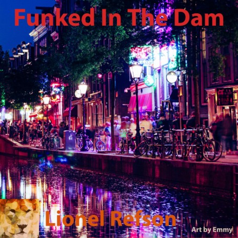 Funked In The Dam