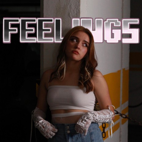 FEELINGS | Boomplay Music