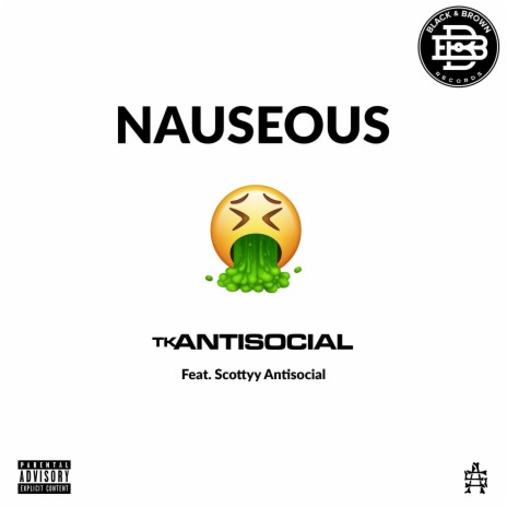 Nauseous ft. Scottyy Antisocial